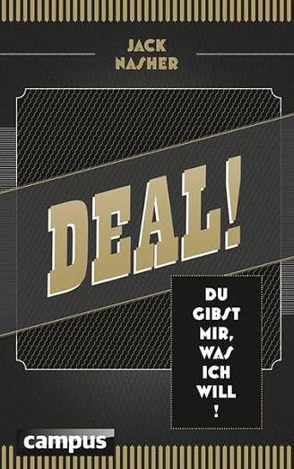 Deal!: Du gibst mir, was ich will
